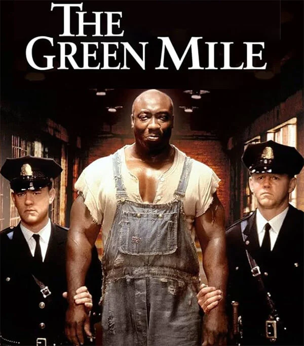 "The Green Mile" - "Жасыл миль" фильмінің постері "The Green Mile" - "Жасыл миль" фильмінің постері